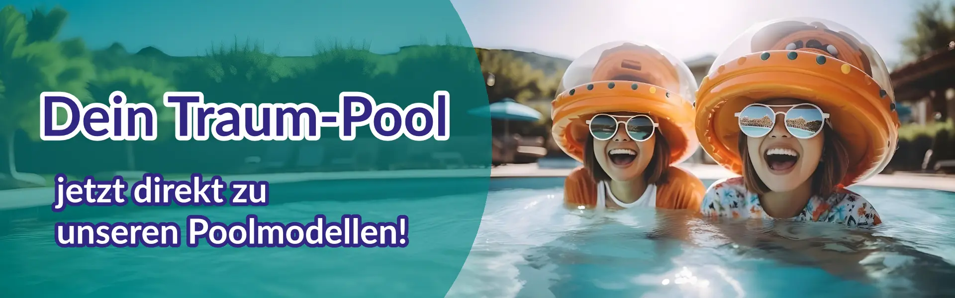 Dein Traum-Pool - jetzt direkt zu unseren Poolmodellen